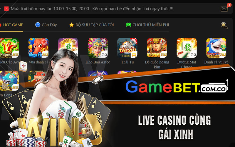 Đa Dạng Hạng Mục Game Tại Sảnh Gamebet Casino